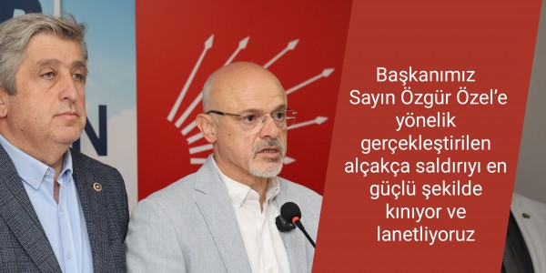 Başkanımız Sayın Özgür Özel’e yönelik gerçekleştirilen alçakça saldırıyı en güçlü şekilde kınıyor ve lanetliyoruz